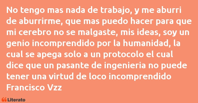 Frases de Francisco Vzz