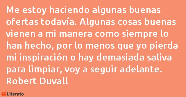 Frases de Robert Duvall