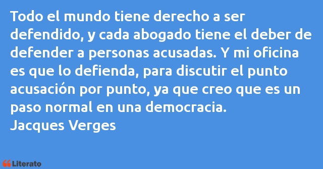 Frases de Jacques Verges