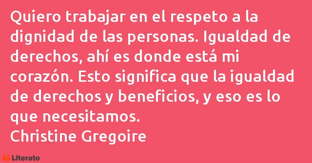 Frases de Christine Gregoire