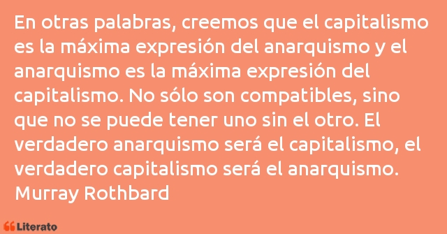 Frases de Murray Rothbard