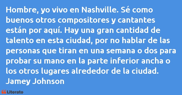 Frases de Jamey Johnson