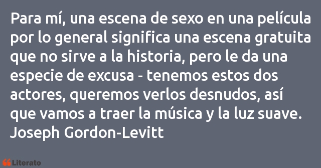 Frases de Joseph Gordon-Levitt