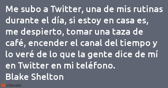 Frases de Blake Shelton