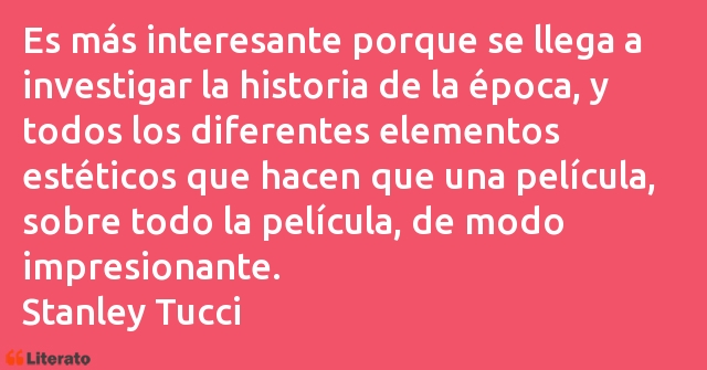 Frases de Stanley Tucci