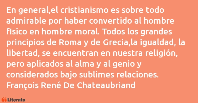 Frases de François René De Chateaubriand