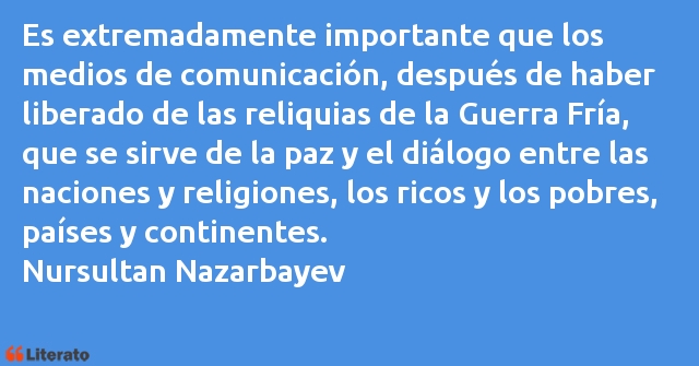 Frases de Nursultan Nazarbayev