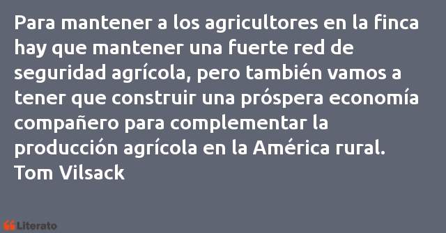 Frases de Tom Vilsack