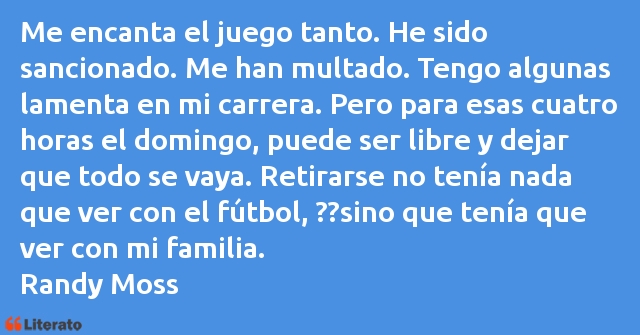 Frases de Randy Moss