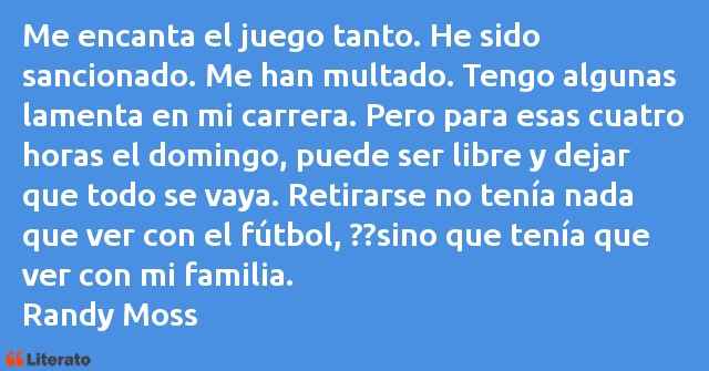 Frases de Randy Moss