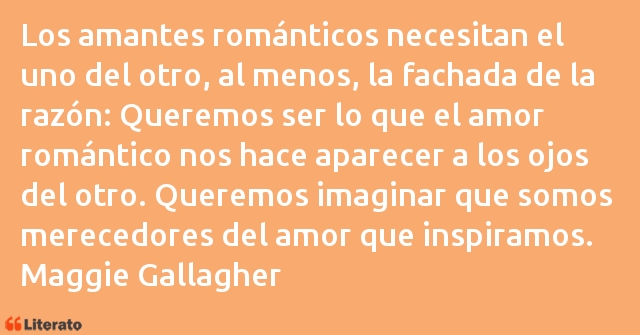 Frases de Maggie Gallagher