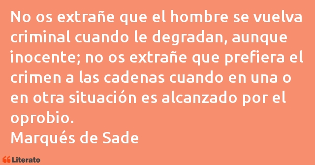 Frases de Marqués de Sade