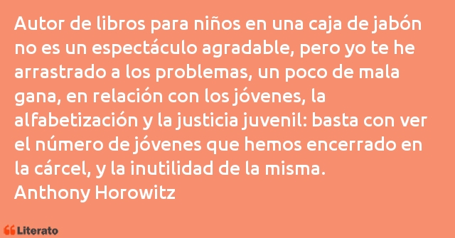 Frases de Anthony Horowitz