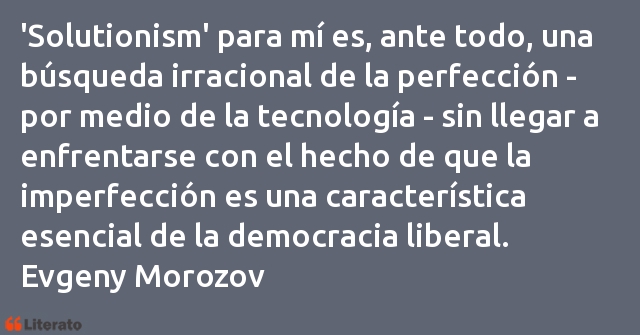 Frases de Evgeny Morozov
