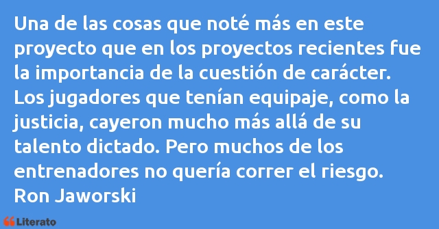 Frases de Ron Jaworski