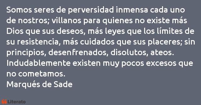 Frases de Marqués de Sade