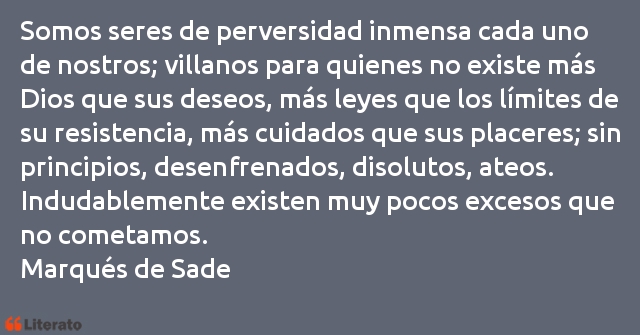 Frases de Marqués de Sade