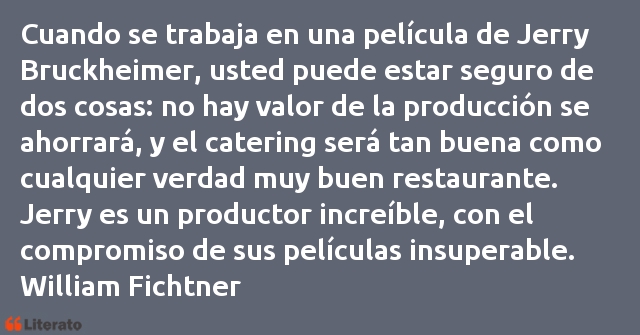 Frases de William Fichtner