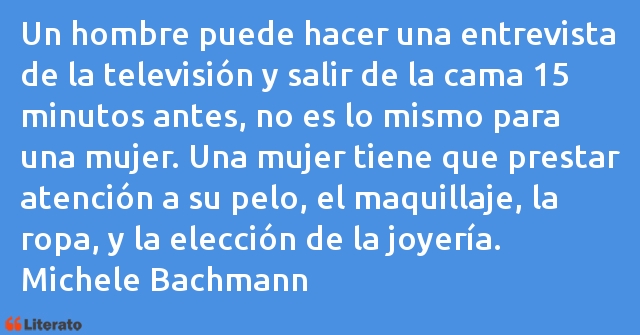 Frases de Michele Bachmann