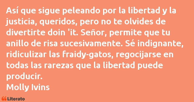 Frases de Molly Ivins