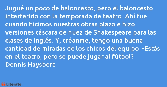 Frases de Dennis Haysbert