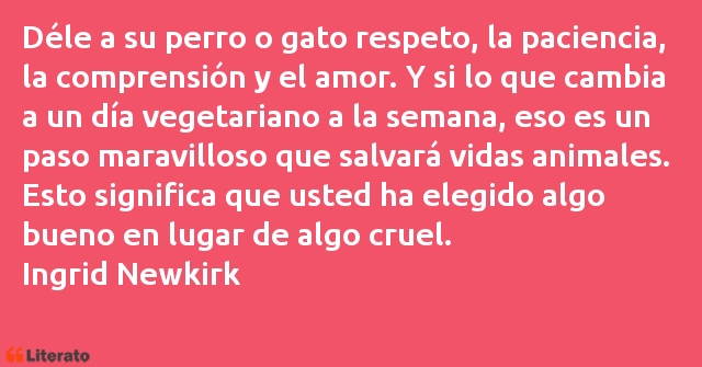 Frases de Ingrid Newkirk