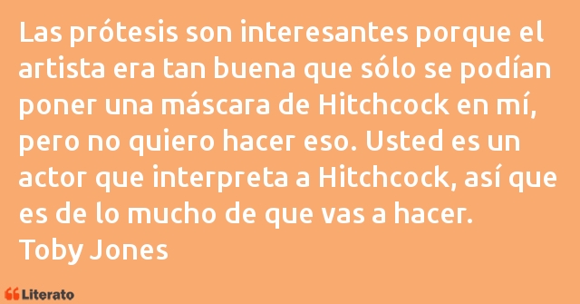 Frases de Toby Jones