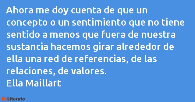 Frases de Ella Maillart