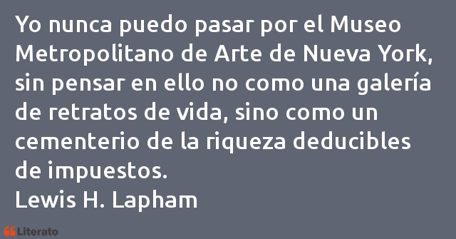 Frases de Lewis H. Lapham