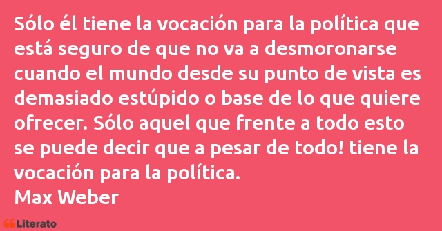 Frases de Max Weber