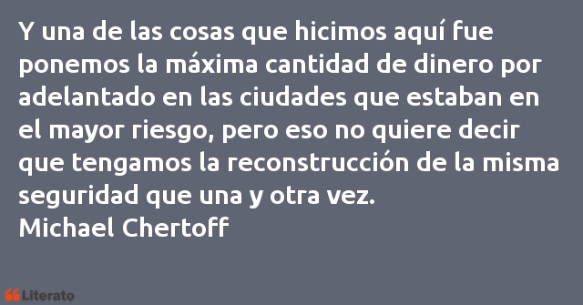 Frases de Michael Chertoff