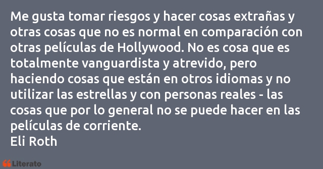 Frases de Eli Roth