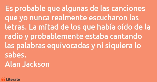 Frases de Alan Jackson