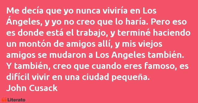 Frases de John Cusack