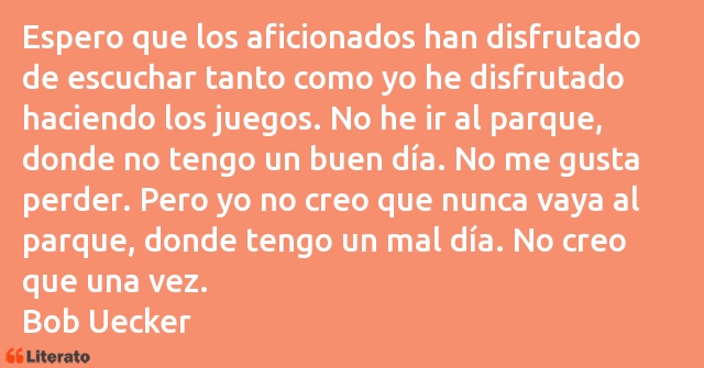 Frases de Bob Uecker