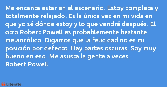 Frases de Robert Powell