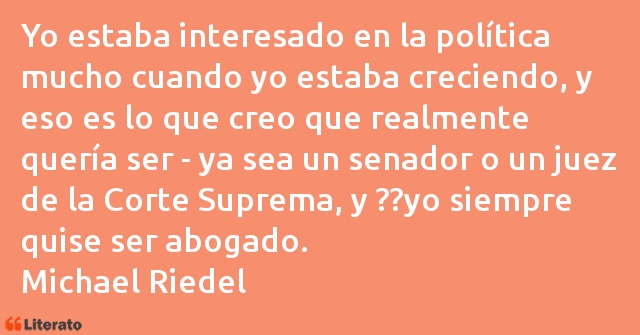 Frases de Michael Riedel