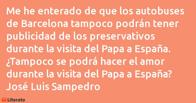 Frases de José Luis Sampedro