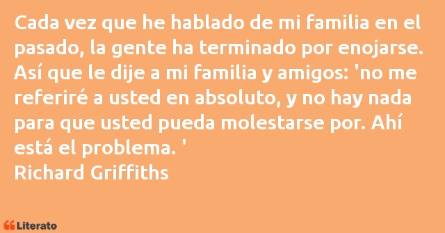 Frases de Richard Griffiths