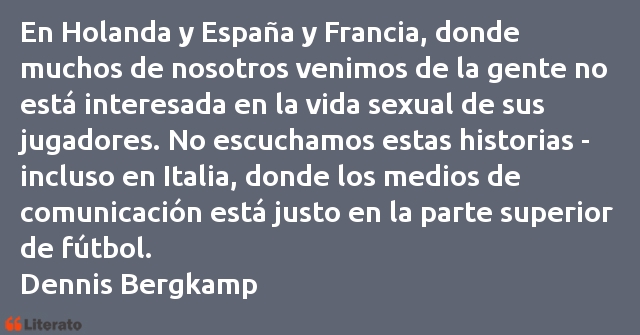 Frases de Dennis Bergkamp