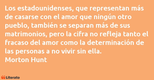 Frases de Morton Hunt