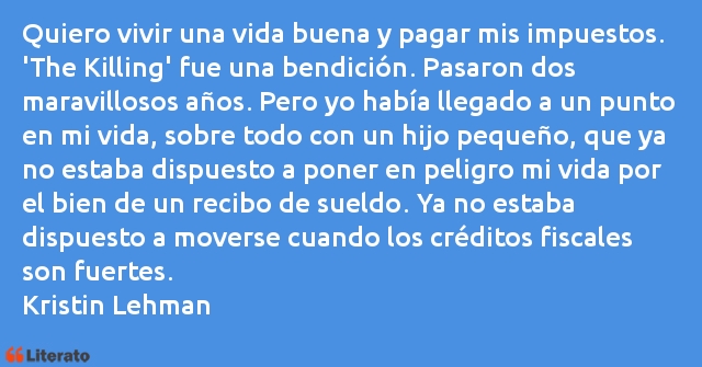 Frases de Kristin Lehman