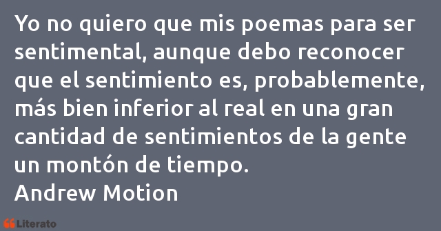 Frases de Andrew Motion