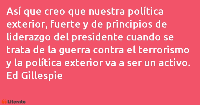 Frases de Ed Gillespie