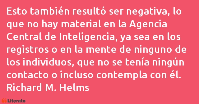 Frases de Richard M. Helms