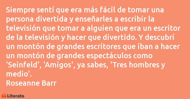 Frases de Roseanne Barr