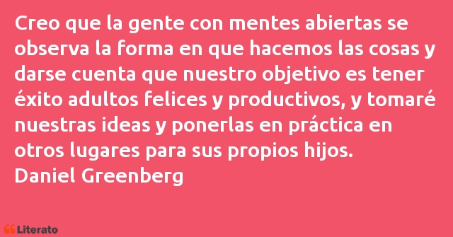 Frases de Daniel Greenberg