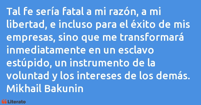 Frases de Mikhail Bakunin