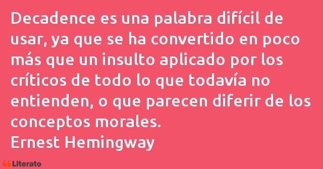 Frases de Ernest Hemingway