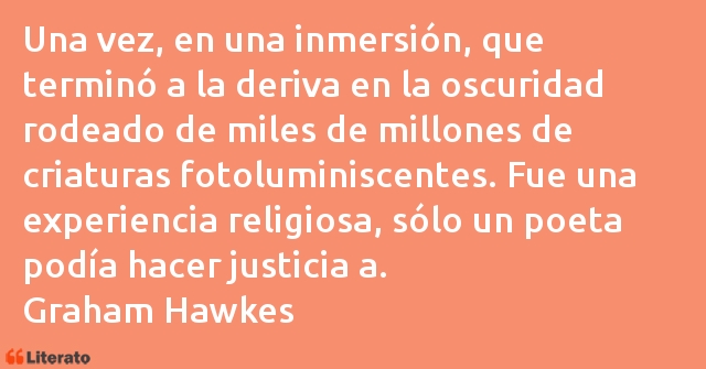 Frases de Graham Hawkes